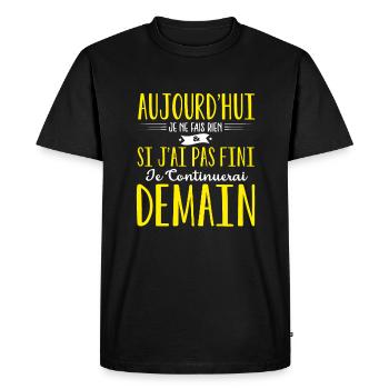 Humour | Aujourd'hui je ne fais rien - T-shirt Premium bio Homme - noir - Devant - Nico (187cm)