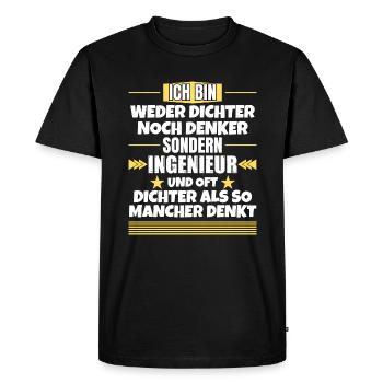 Neither poet nor thinker, but engineer - Men's Premium Organic T-Shirt - black - Front - Nico (187cm)
