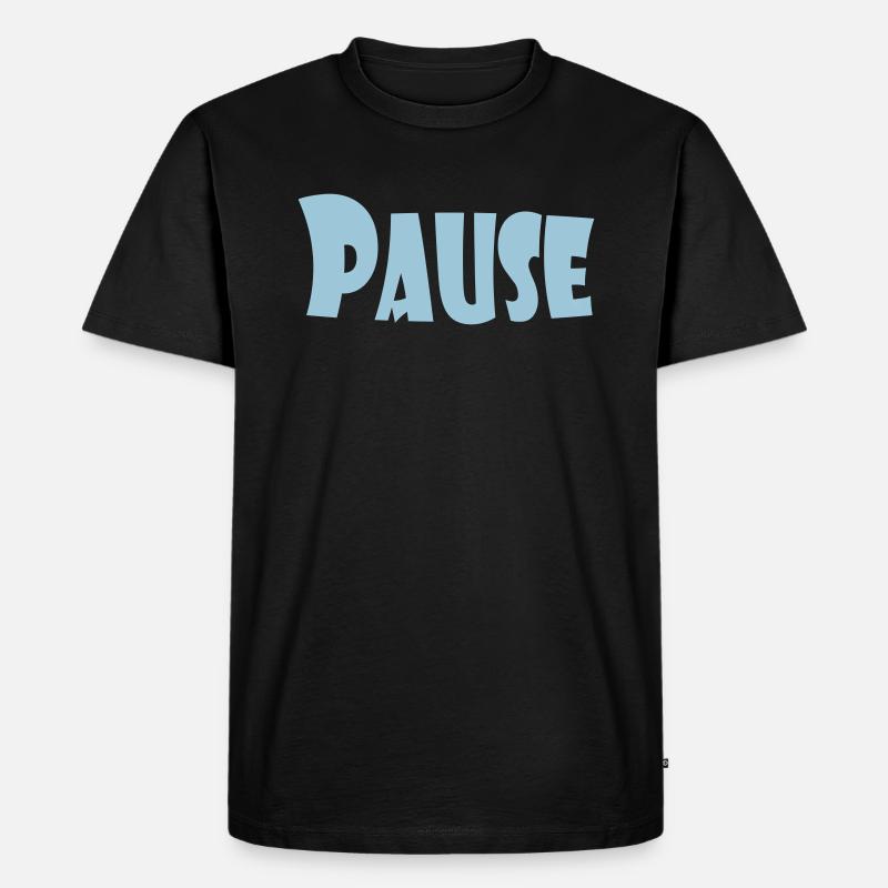 PAUSE - Männer Premium Bio T-Shirt - Schwarz