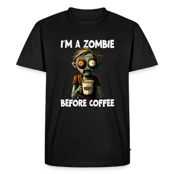 Je suis un zombie avant le café - T-shirt Premium bio Homme - noir - Devant - Nico (187cm)
