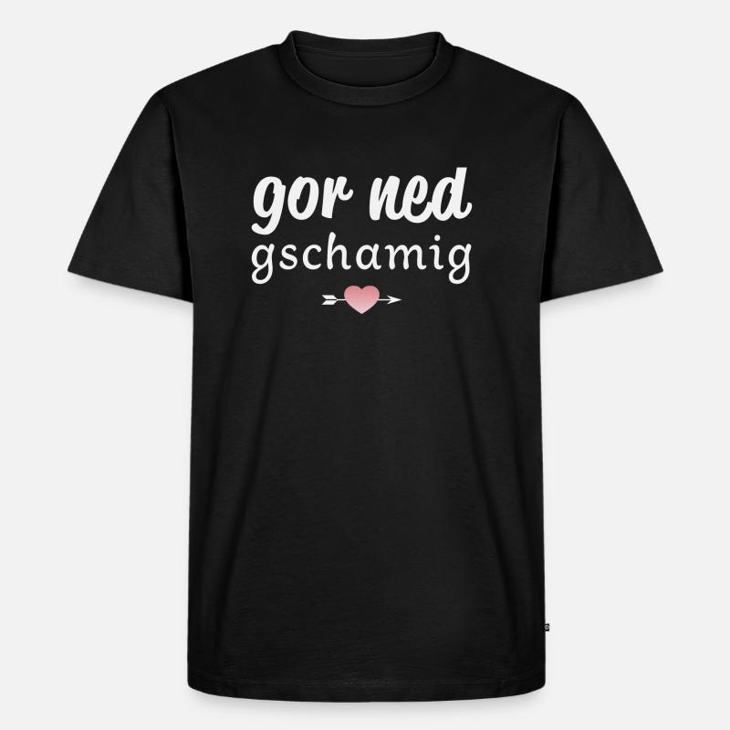 Gor ned gschamig - Männer Premium Bio T-Shirt - Schwarz