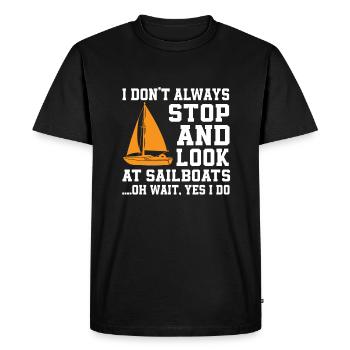 Funny Sailboat, The Sailing Skipper Says - Men's Premium Organic T-Shirt - black - Front - Nico (187cm)