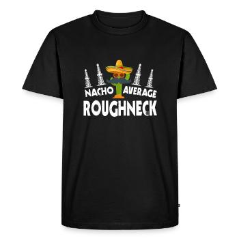 Nacho Average Roughneck Oil Rig Drilling Cino De - T-shirt Premium bio Homme - noir - Devant - Nico (187cm)