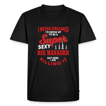 Funny Rig Manager Quote Oil Platform - Men's Premium Organic T-Shirt - black - Front - Nico (187cm)