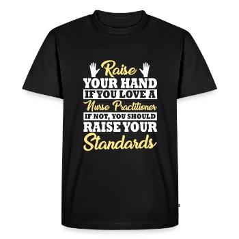 Advanced Practice Nurse Saying - Men's Premium Organic T-Shirt - black - Front - Nico (187cm)