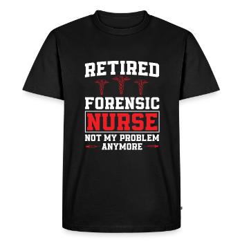 Forensic nurse retired humor - Men's Premium Organic T-Shirt - black - Front - Nico (187cm)