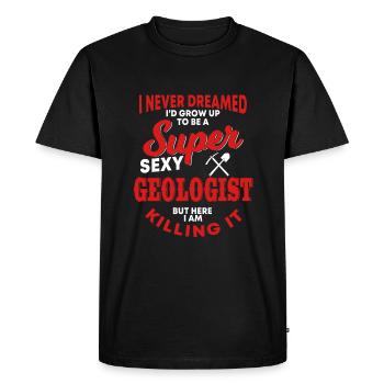 Funny Geologist Saying - Men's Premium Organic T-Shirt - black - Front - Nico (187cm)