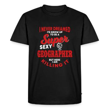 Funny geographer saying - Men's Premium Organic T-Shirt - black - Front - Nico (187cm)