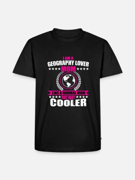 Funny Geography Lover Mom - Men's Premium Organic T-Shirt - black