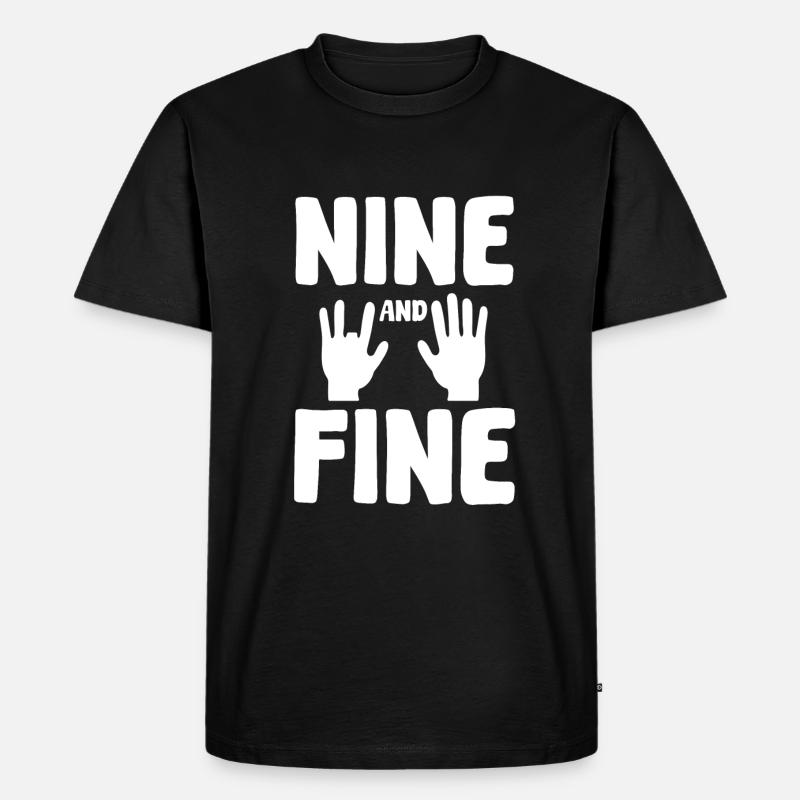 Finger Amputee Nine And Fine - Männer Premium Bio T-Shirt - Schwarz