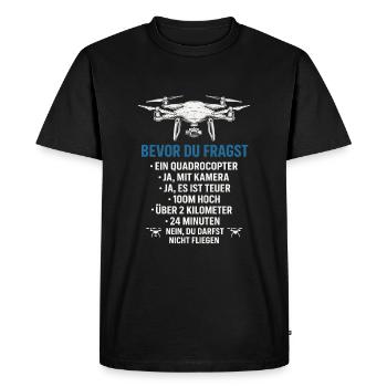 Drone quadricoptère drôle de dicton - T-shirt Premium bio Homme - noir - Devant - Nico (187cm)