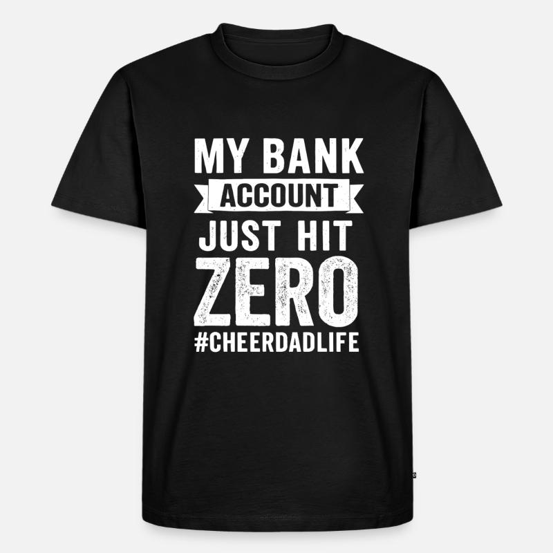 Cheer Dad Compte Humour vide - T-shirt Premium bio Homme - noir