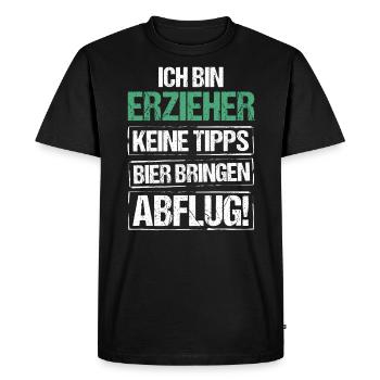I'm an educator - bring beer and take off - Men's Premium Organic T-Shirt - black - Front - Nico (187cm)