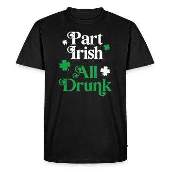Part Irish All Drunk - Men's Premium Organic T-Shirt - black - Front - Nico (187cm)
