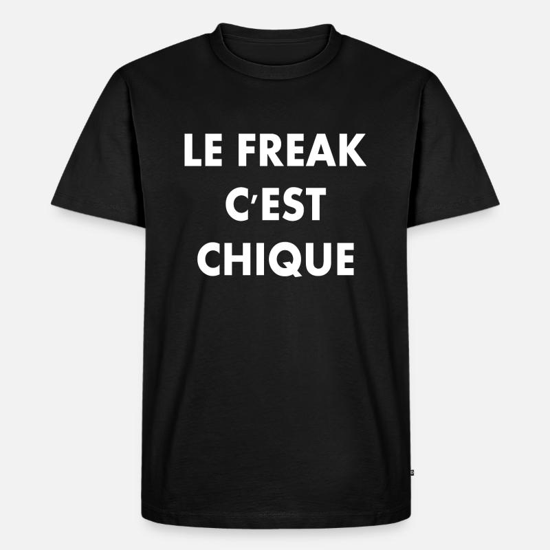 le freak c'est chique - Männer Premium Bio T-Shirt - Schwarz