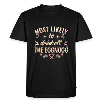 Le plus susceptible de boire tout le lait de poule - T-shirt Premium bio Homme - noir - Devant - Nico (187cm)