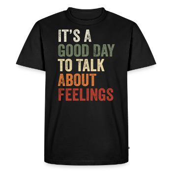 Its A Good Day to Talk About Feeling Mental Health - T-shirt Premium bio Homme - noir - Devant - Nico (187cm)