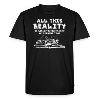 Toute cette réalité coupe vraiment dans ma lecture - T-shirt Premium bio Homme - noir - Devant - Nico (187cm)