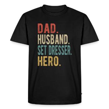 Set Dresser Dad Husband Hero - T-shirt Premium bio Homme - noir - Devant - Nico (187cm)