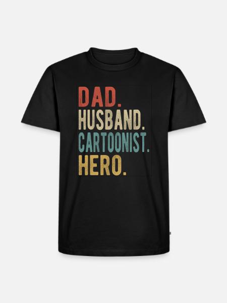 Cartoonist Dad Husband Hero - Men's Premium Organic T-Shirt - black