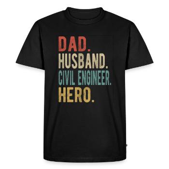 Civil Engineer Dad Husband Hero - Men's Premium Organic T-Shirt - black - Front - Nico (187cm)