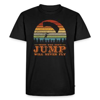 Those Who Don't Jump Will Never Fly - Men's Premium Organic T-Shirt - black - Front - Nico (187cm)