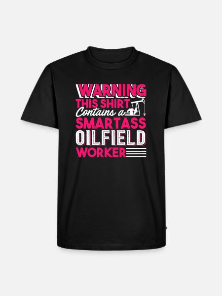 Oilfield Smartass Oilfield Worker - Men's Premium Organic T-Shirt - black