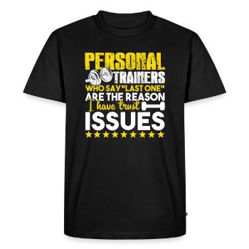Personal Trainer I Have Truly Issues - Men's Premium Organic T-Shirt - black - Front - Nico (187cm)