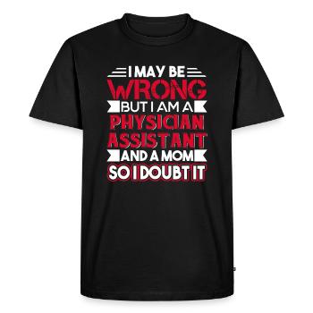 Physician Assistant Physician Assistant Mom Funny - Men's Premium Organic T-Shirt - black - Front - Nico (187cm)