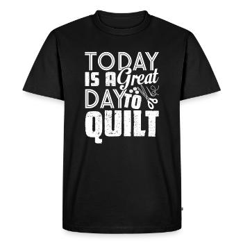Quilting Today Great Day To Quilt - Men's Premium Organic T-Shirt - black - Front - Nico (187cm)