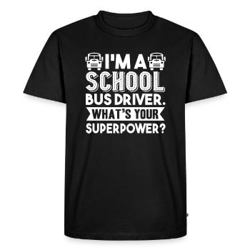 School Bus Driver School Bus Driver Superpower - Men's Premium Organic T-Shirt - black - Front - Nico (187cm)