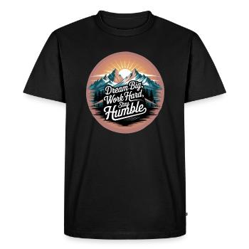 Rêvez grand, travaillez dur, restez humble - T-shirt Premium bio Homme - noir - Devant - Nico (187cm)