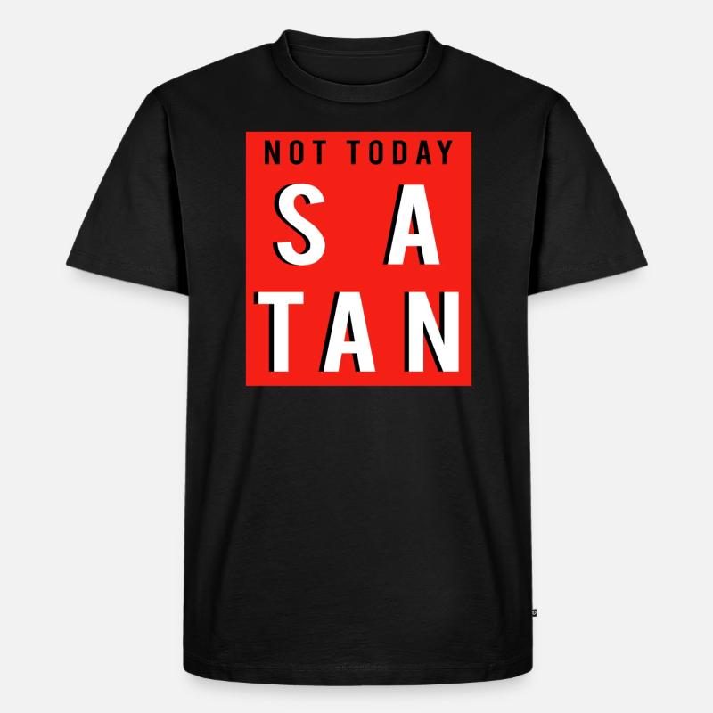 Nicht heute Satan - Männer Premium Bio T-Shirt - Schwarz