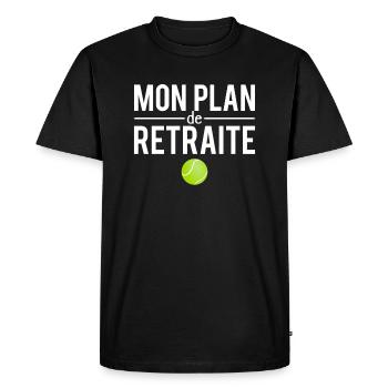 Mon plan de retraite blague tennis humour - T-shirt Premium bio Homme - noir - Devant - Nico (187cm)