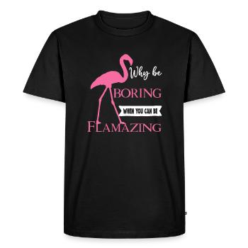 Why be Boring when you can be Flamazing - Men's Premium Organic T-Shirt - black - Front - Nico (187cm)