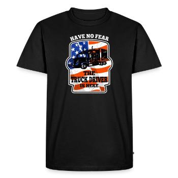 Have No Fear Trucker Driver Is Here For Truckers - Men's Premium Organic T-Shirt - black - Front - Nico (187cm)