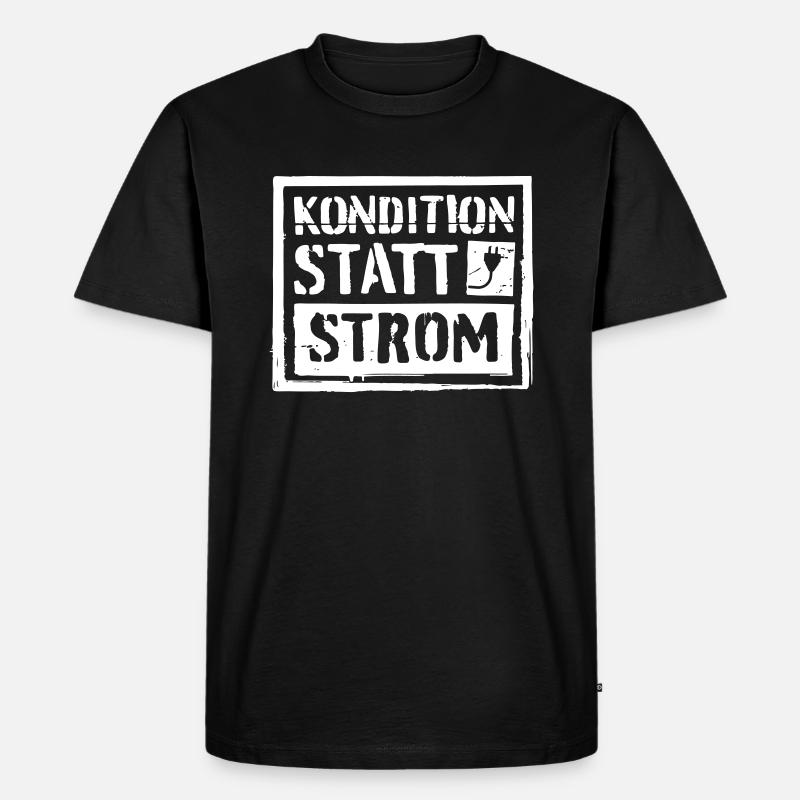 Kondition Statt Strom - Männer Premium Bio T-Shirt - Schwarz