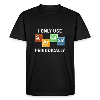 I Only Use Sarcasm Periodically T-Shirt - Men's Premium Organic T-Shirt - black - Front - Nico (187cm)