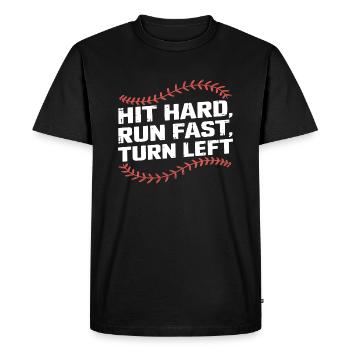 Hit Hard Run Fast Turn Left Funny Baseball Player - T-shirt Premium bio Homme - noir - Devant - Nico (187cm)