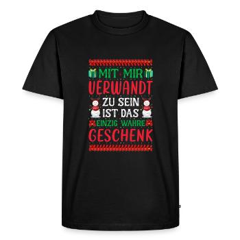 Mit Mir Verwandt Zu Sein Ist das Wahre GEschenk - Männer Premium Bio T-Shirt - Schwarz - Vorne - Nico (187cm)