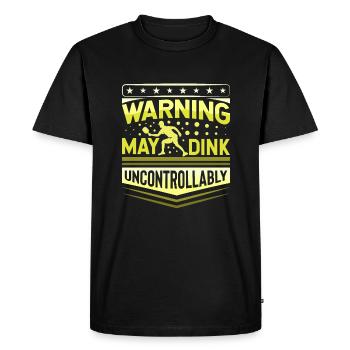 Warning May Dink Uncontrollably Pickleball Saying - Men's Premium Organic T-Shirt - black - Front - Nico (187cm)