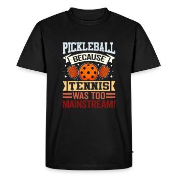 Pickleball Because Tennis Was Too Mainstream - Men's Premium Organic T-Shirt - black - Front - Nico (187cm)