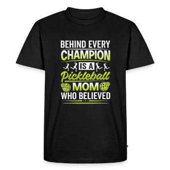 Behind Every Champion Is A Mom Who Believed - Men's Premium Organic T-Shirt - black - Front - Nico (187cm)