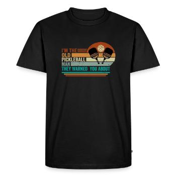 I'm The Old Pickleball Man They Warned You About - Men's Premium Organic T-Shirt - black - Front - Nico (187cm)