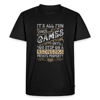 C’est amusant jusqu’à ce que vous marchiez sur une propriété de rednecks - T-shirt Premium bio Homme - noir - Devant - Nico (187cm)