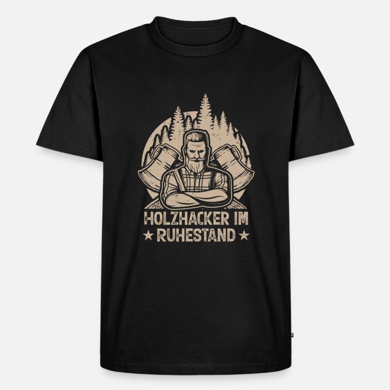 HOLZHACKER IM RUHESTAND - Männer Premium Bio T-Shirt - Schwarz