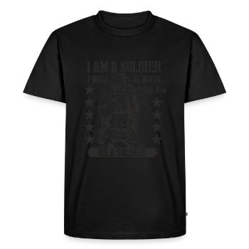 I am a Soldier i will always be a Soldier - Men's Premium Organic T-Shirt - black - Front - Nico (187cm)