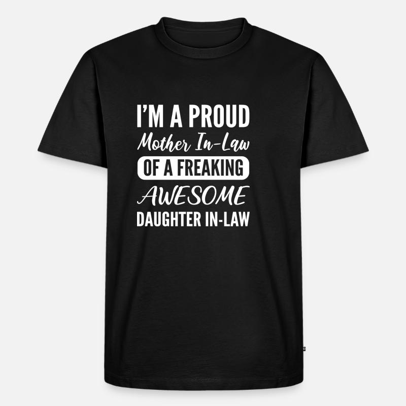 Stolze Schwiegermutter Engagierte Mutter Gift - Männer Premium Bio T-Shirt - Schwarz