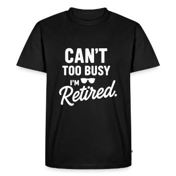 I am retired, gift for retirement - Men's Premium Organic T-Shirt - black - Front - Nico (187cm)