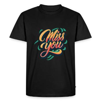 Miss You Boldly - Men's Premium Organic T-Shirt - black - Front - Nico (187cm)